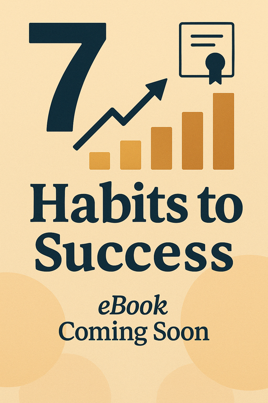 7 Habits to Success eBook cover – goal setting, discipline, and mindset for students – Global Math Institute
